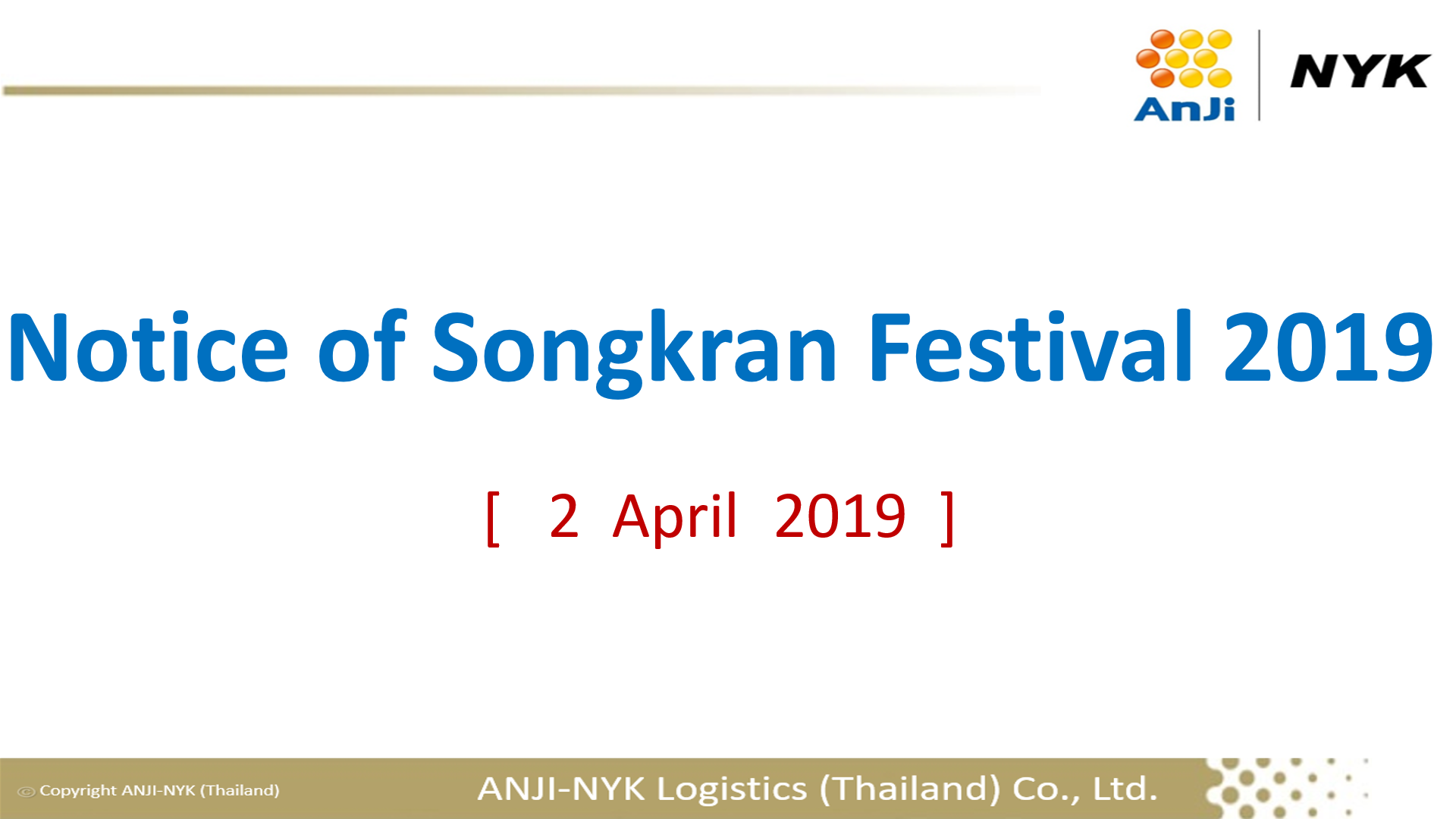 ANJI-NYK : Notice of Songkran Festival 2019 [ 2-4-19 ]